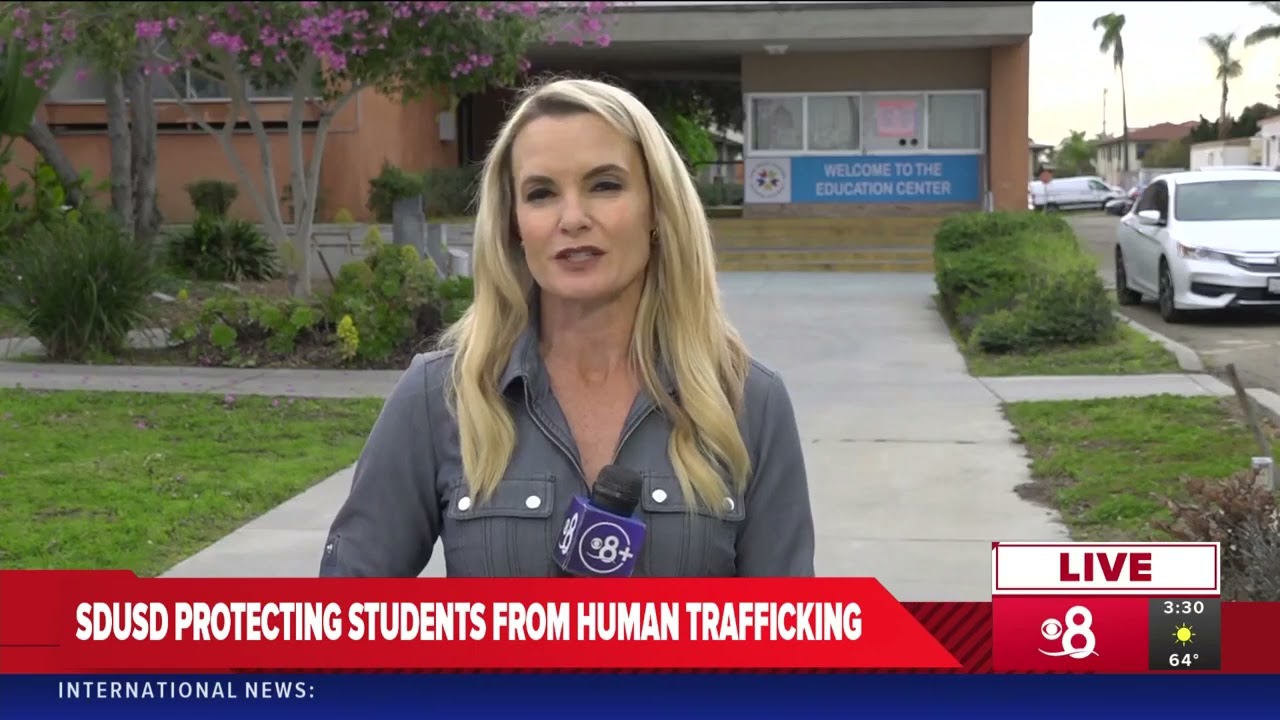San Diego Unified School District Protecting Students from Human Trafficking