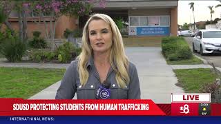 San Diego Unified School District Protecting Students from Human Trafficking