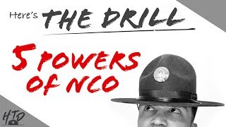Here’s The Drill - 5 Powers of NCO