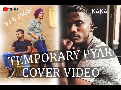 temporary-pyar-|-cover-video-jaggi-&-vj-ft-kaka-|-yaarvelly-productions-|-new-punjabi-songs-2020-|