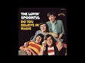 The Lovin' Spoonful - Do You Believe in Magic (Audio) Mp3 Song