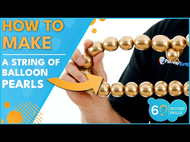 How to Make a String of Balloon Pearls - 60 Second Skills 