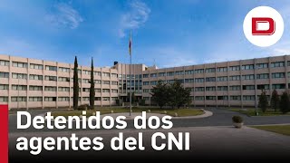 Detenidos dos agentes del CNI por filtrar a Estados Unidos información reservada a cambio de dinero