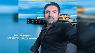 Yalçin Kirmizi ..Sen Gülersen