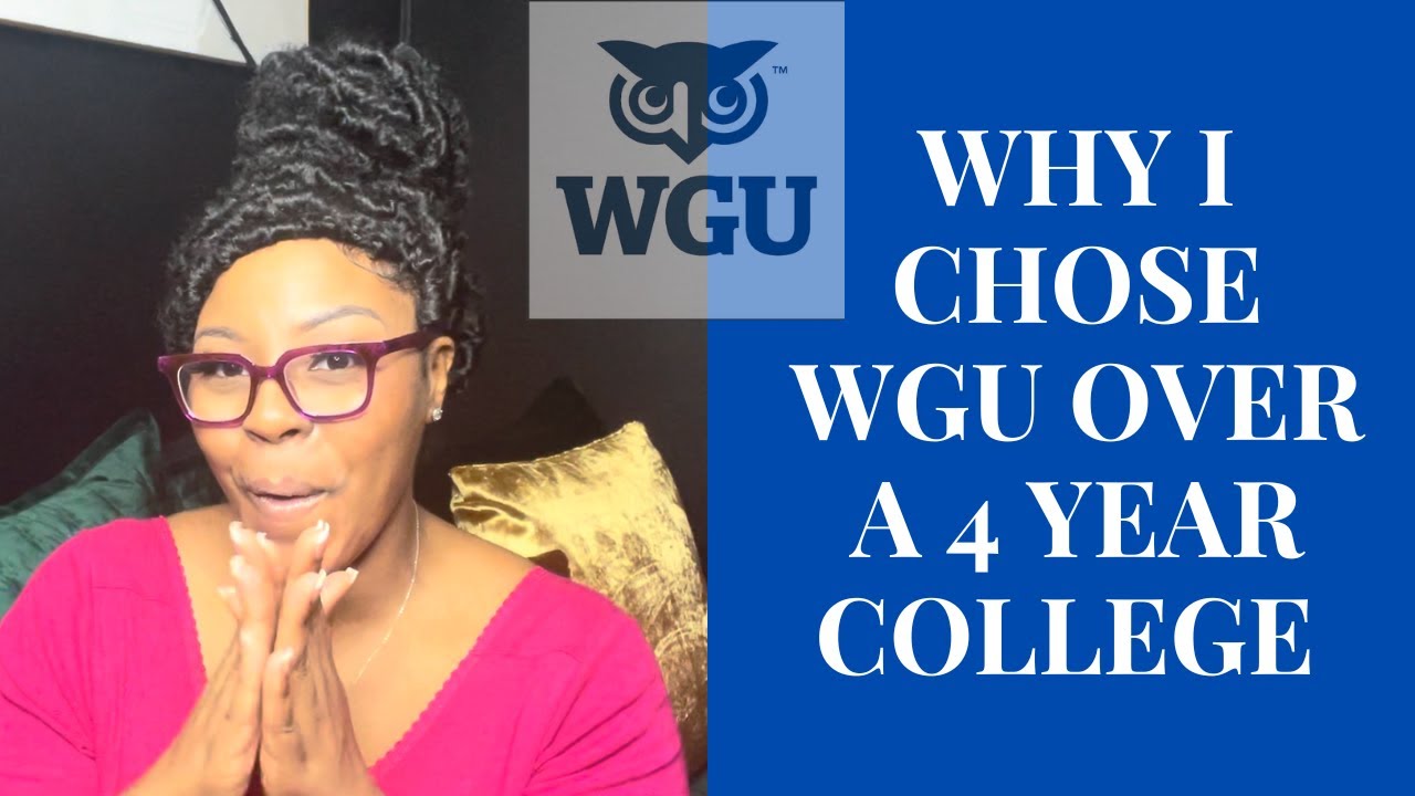 WGU Vs A 4 Year College YouTube