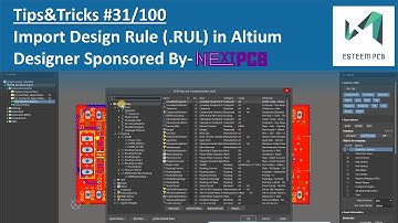 Import Desing Rule (.RUL) | Altium Designer Tips #31 | Sponsored by "Nextpcb.com"