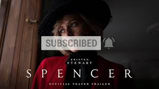 SPENCER - Official Teaser Trailer - In Theaters November 5th