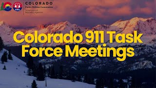 Datos 5.8.2025 Colorado 911 Task Force Meeting Guía