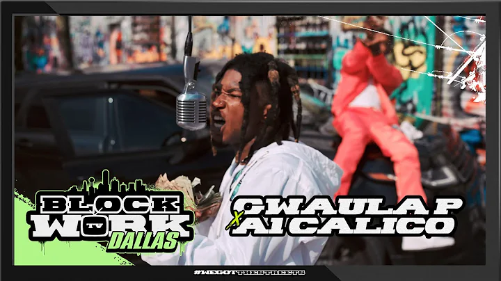 Gwaula P x A1 Calico - What It Look Like (Blockworktv Performance) [Dallas]