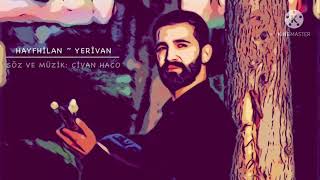 Hayfhilan Göktürk ~ Yerîvan (Türkçe Altyazili)