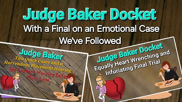 Frustration and Fury - Judge Baker Docket - Case Update!