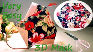 Very Easy ? 3D Face Mask New | DIY Best Breathable Mask | Face Mask Sewing Tutorial | DIY Face Mask