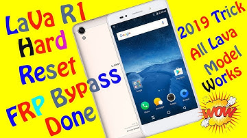 Lava R1 Frp bypass/Hard Reset  2019 100% working |All lava Model Works