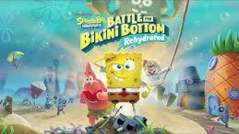 Lets Play Spongebob SquarePants Battle For Bikini Bottom Rehydrated Part 1: Attack Of The Robots
