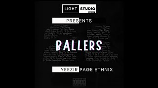 Yeezir - Ballers ft Page Ethnix (Lyrics) | Light Studio Namibia