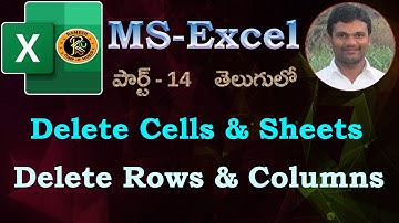 Delete Sheet, Cells, Rows & Columns Options in Telugu || MS EXCEL || By K. Ramesh