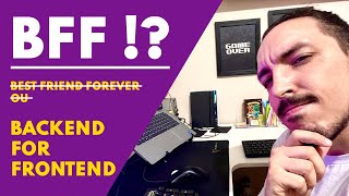 ENTENDENDO BFF | BACKEND FOR FRONTEND