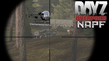 DayZ Overpoch NAPF - Series 3 - #4 - Base Raid!