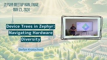 Device Trees in Zephyr: Navigating Hardware Diversity / Zephyr Meetup Karlsruhe - May 23, 2024