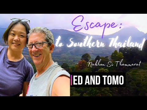 Escape to Southern Thailand! Nakhon Si Thammarat