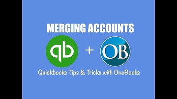 How to Merge Accounts in Quickbooks Online
