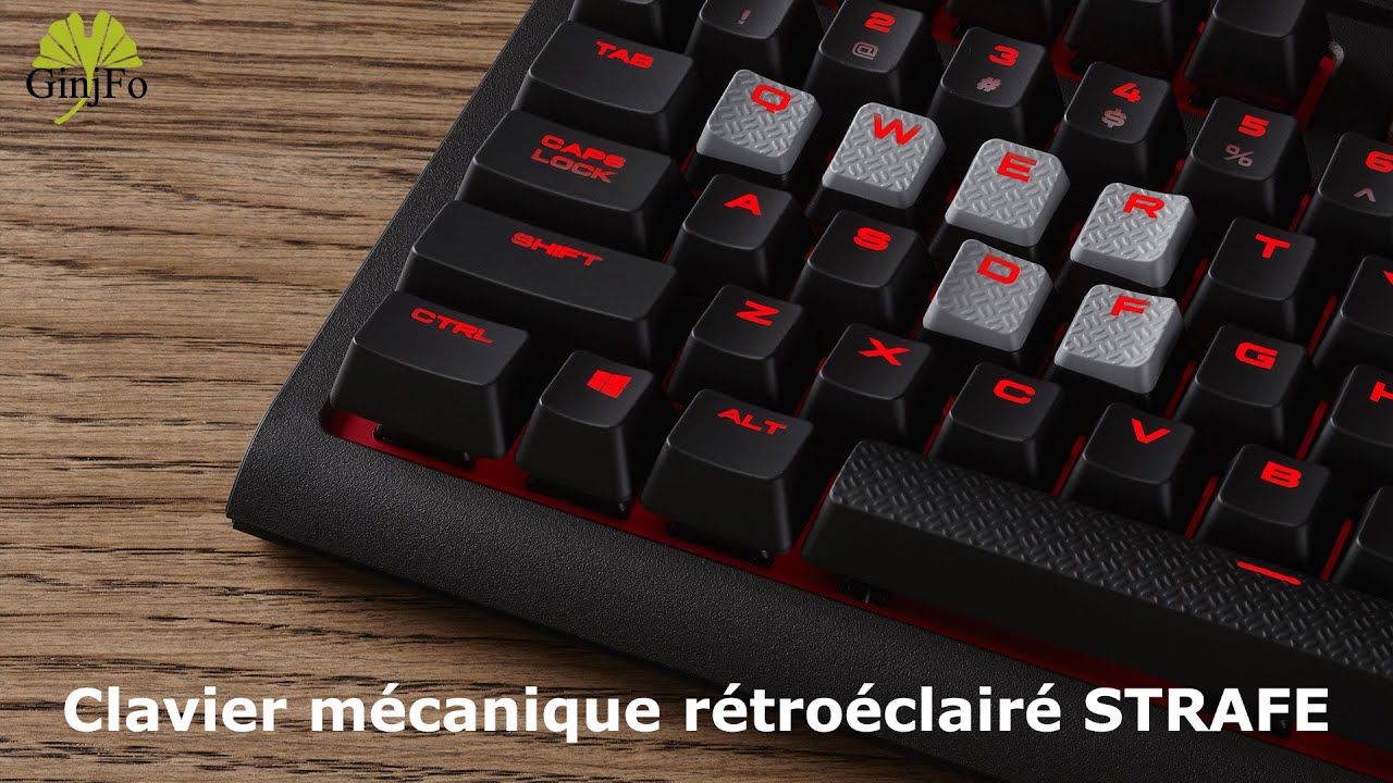 Test du Strafe, un clavier mécanique pour joueur signé Corsair - GinjFo