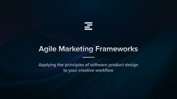 4. Agile Marketing Frameworks - How to Avoid Employee Burnout While Accelerating Output