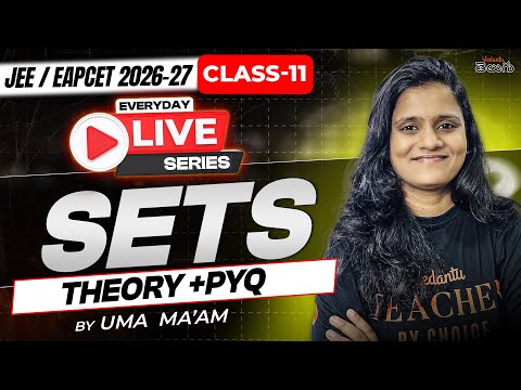 Sets Class 11 - Concept & Problems - MPC - EAPCET / JEE 2026