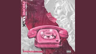 Phone Talk (Feat. Quin Nfn)