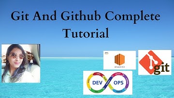Git and GitHub for Beginners Part-2- Devops Course || Devops From Scratch