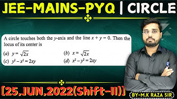 A circle touches both the y-axis and the line x + y = 0 Then the locus of its cent || Let