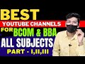 Best YouTube Channels For Bcom And BBA I II III The College Kid