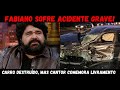 FABIANO SUFFERS SERIOUS ACCIDENT Car Destroyed But Singer Celebrates RELEASE FABIANO SUFFERS SERIOUS ACCIDENT Car Destroyed But Singer Celebrates RELEASE
