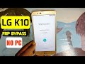 LG Frp Bypass 2023 | Lg K10 Google Account Remove || Without Pc