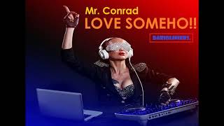 Mr  Konrad   Love Somehow     New Generation Italo Disco 2019