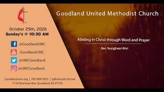 Abiding in Christ through Word and Prayer | Goodland UMC