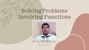 Lesson 4: Solving Problems Involving Functions
