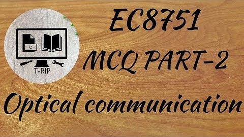 EC8751 | Optical Communication | MCQ Explained in Tamil | Part-2