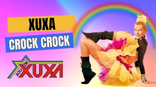 Xuxa - Crock Crock