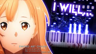 I will... - Sword Art Online/SAO: Alicization - War of Underworld Part 2 ED | Eir Aoi (piano)
