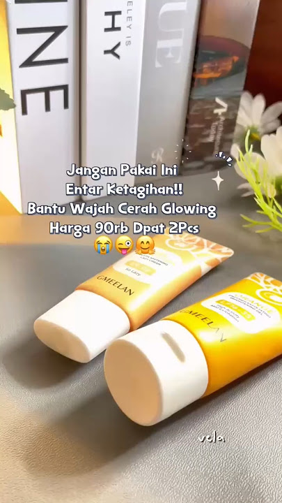 JANGAN PAKE INI ENTAR KETAGIHAN!! Gmeelan Bantu Wajah Cerah Glowing #gmeelan #skincare #glowup