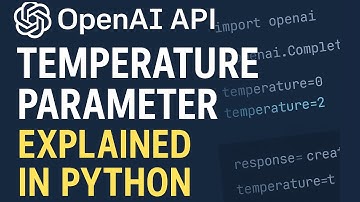 OpenAI API temperature parameter explained in Python | With Examples