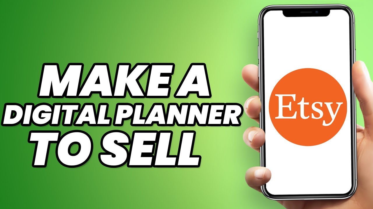 How To Make A Digital Planner To Sell On Etsy Step By Step For 