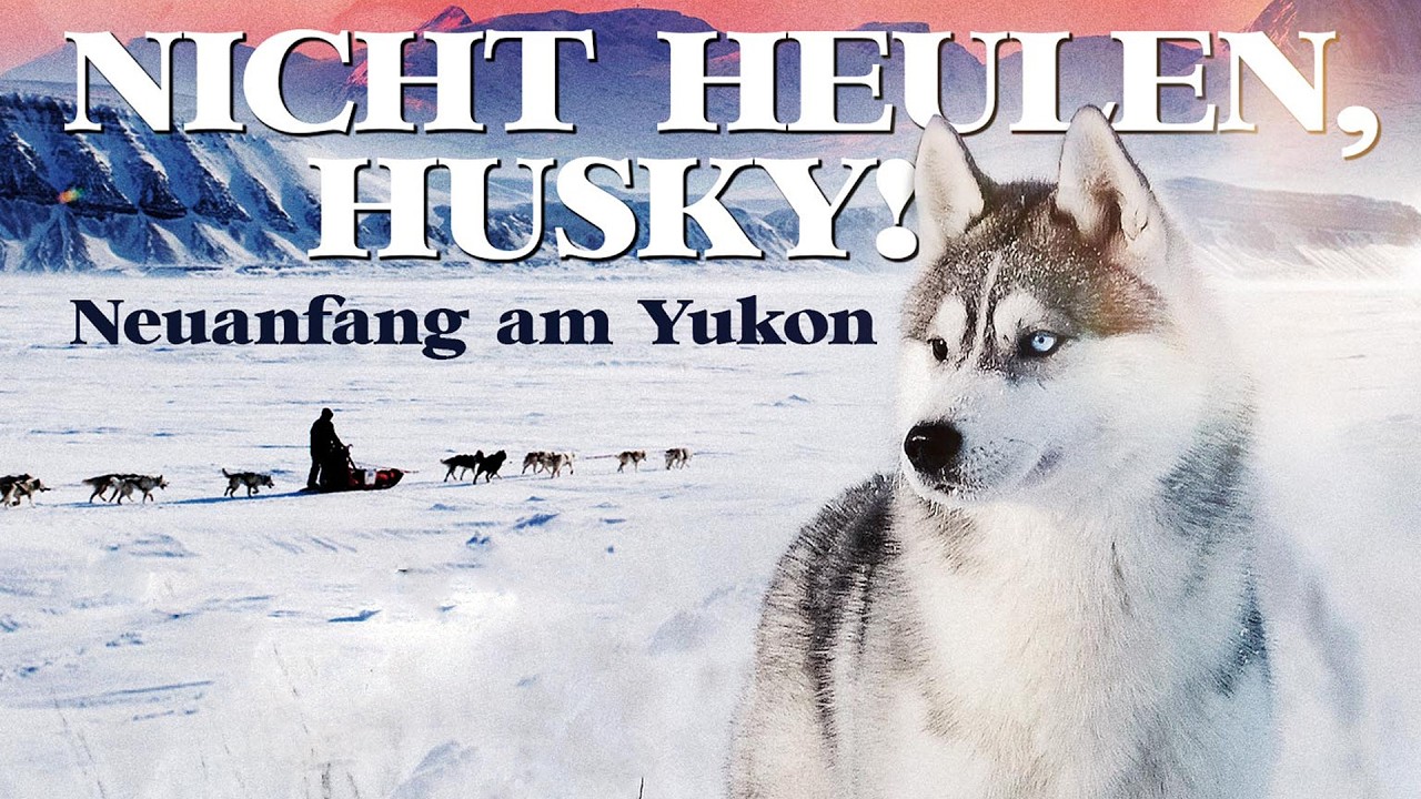 🐺❄️❤️ NICHT HEULEN, HUSKY! - Abenteuer/Romantik