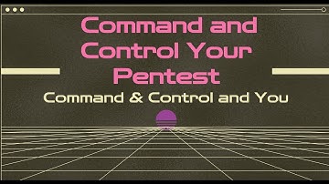 [C2 Course] Command, Control, and You