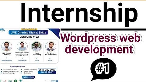 LWE Internship Session 1 WordPress Web Development By Sir Sohail Qayyum