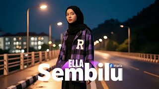SEMBILU - ELLA | AI Slow Rock Cover