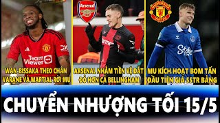 CHUYỂN NHƯỢNG TỐI 15/5 | WAN-BISSAKA RỜI MU, ARSENAL NHẮM TỚI WIRTZ, MU KÍCH HOẠT BOM TẤN ĐẦU TIÊN