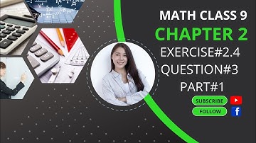 Class 9 Mathematics | Chapter 2 | Real And Complex Numbers | Exercise 2.4 | Question No. 1 ( part#1)