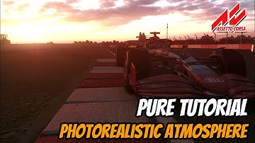 Assetto Corsa - Photorealistic PURE Tutorial Part 2